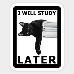 Cat: I Will Study Later Sticker